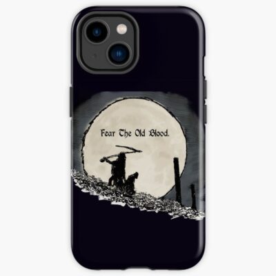 Fear The Old Blood Iphone Case